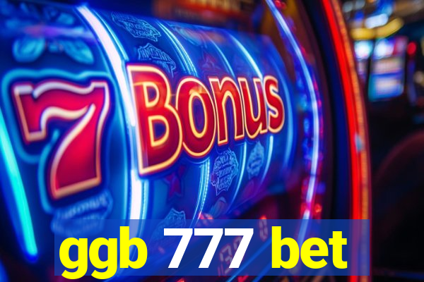 ggb 777 bet